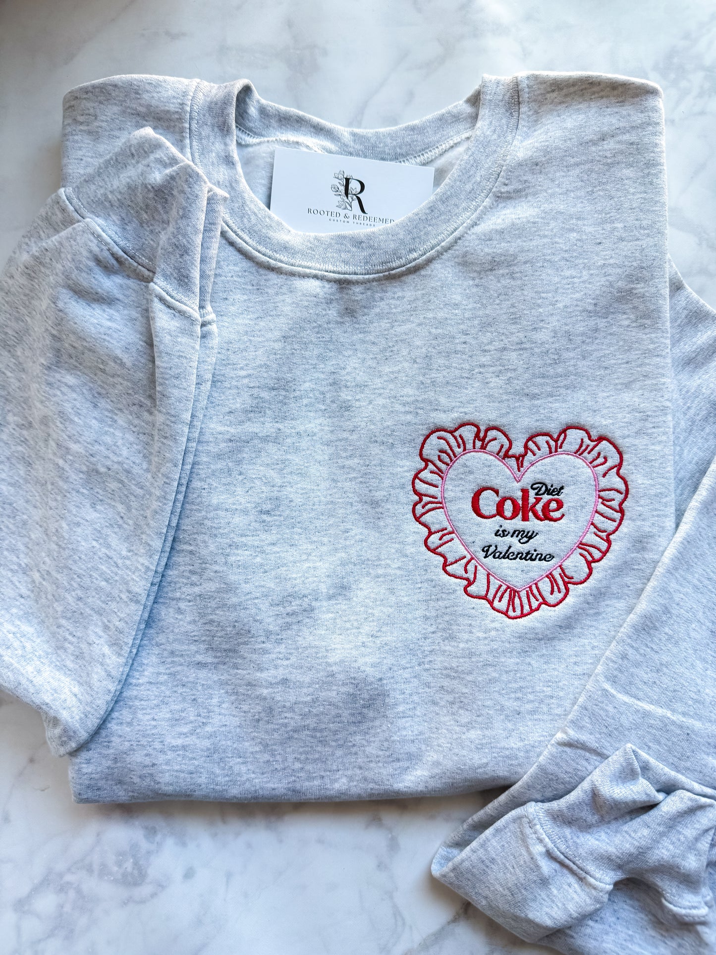 Diet Coke is my Valentine Embroidered Sweatshirt