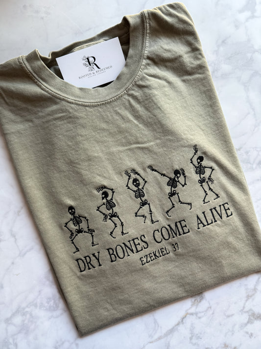 Dry Bones Come Alive Embroidered Comfort Colors T Shirt