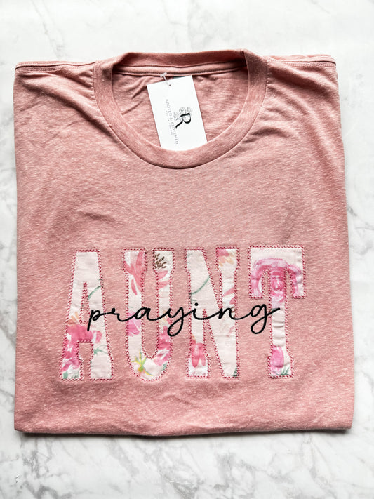 Praying AUNT Diamond Stitch Applique Shirt