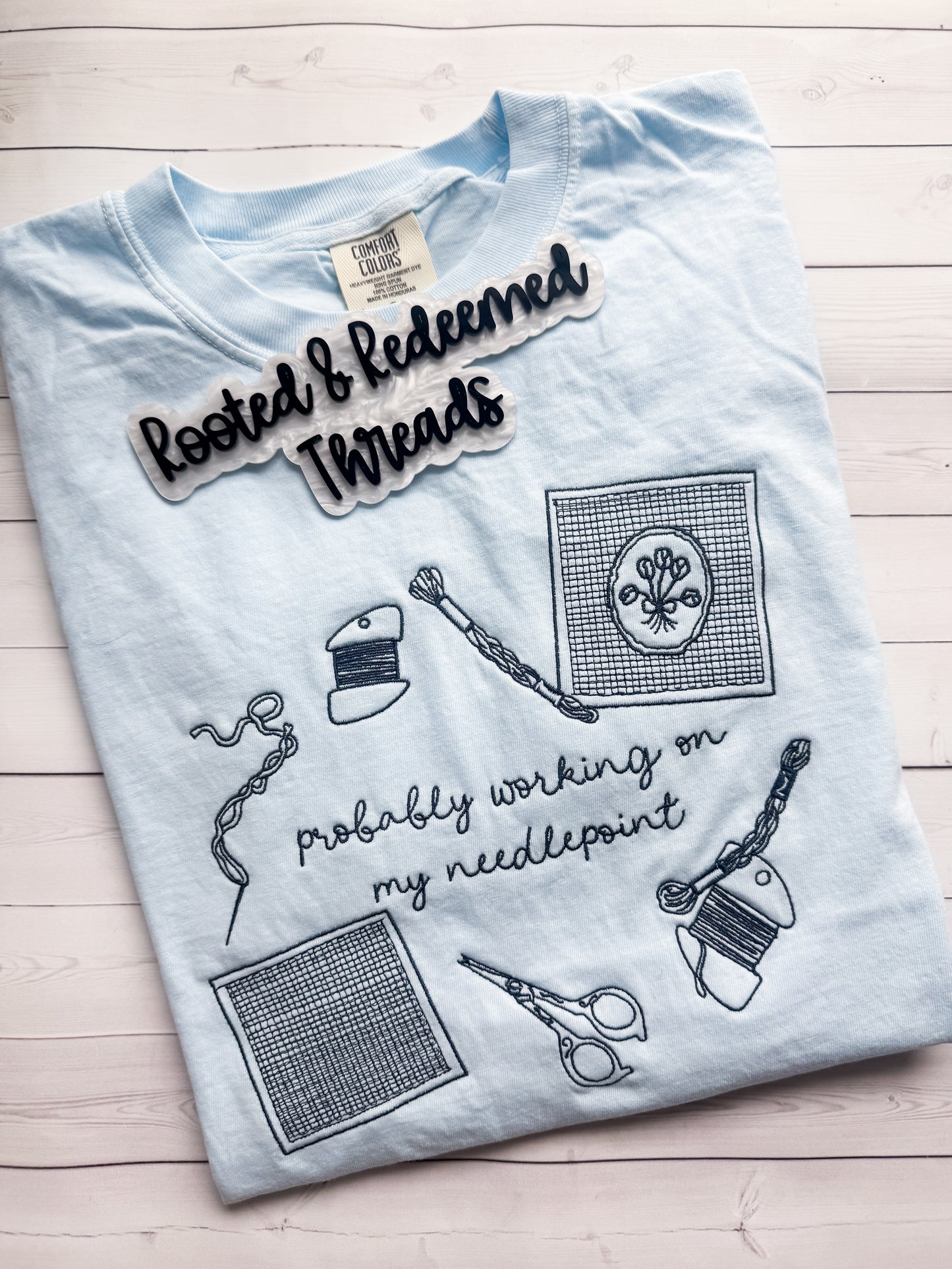 Probably Working on My Needlepoint Embroidered Comfort Colors T Shirt