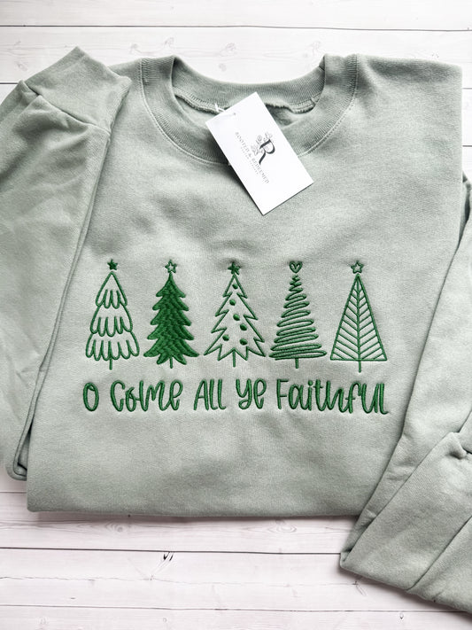 O Come All Ye Faithful Embroidered Sweatshirt